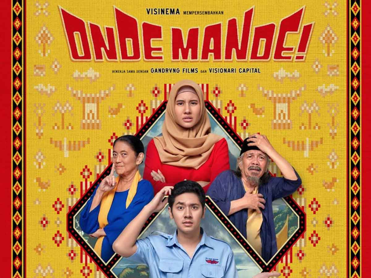 Keindahan Budaya Minangkabau Dalam Film Onde Mande!